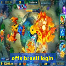 offs brasil login